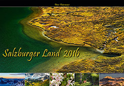 Salzburger Land Kalender 2015 Salzburger Land Kalender 2016